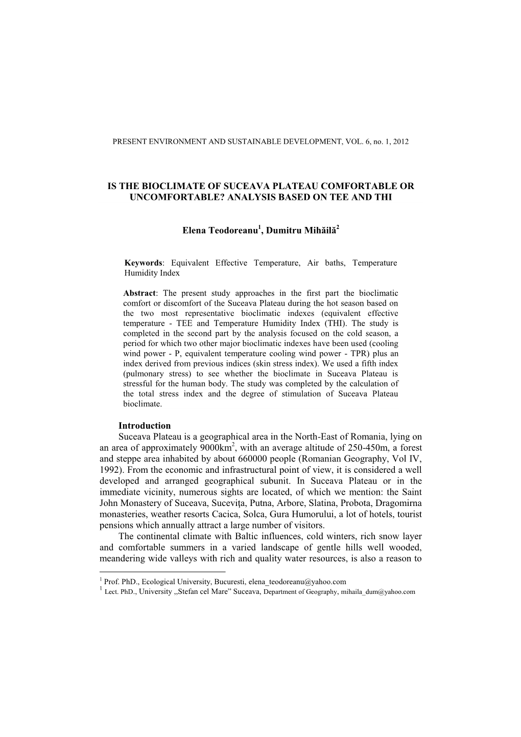 Is the Bioclimate of Suceava Plateau Comfortable Or Uncomfortable? Analysis Based on Tee and Thi