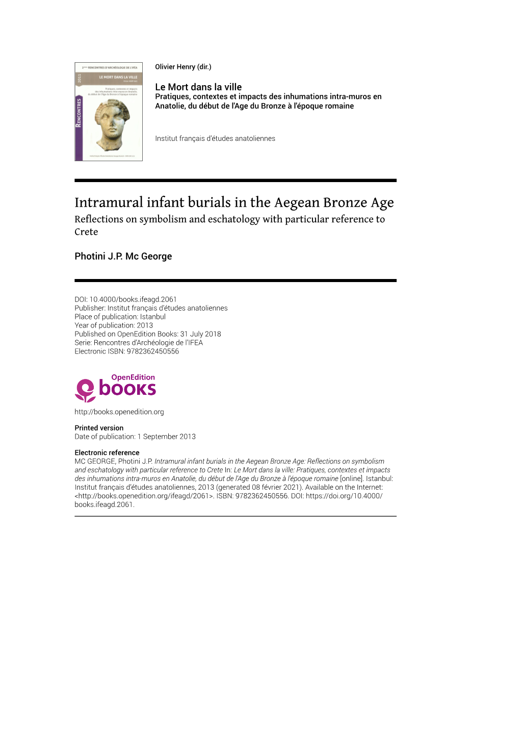 Intramural Infant Burials in the Aegean Bronze Age Reflections on Symbolism and Eschatology with Particular Reference to Crete