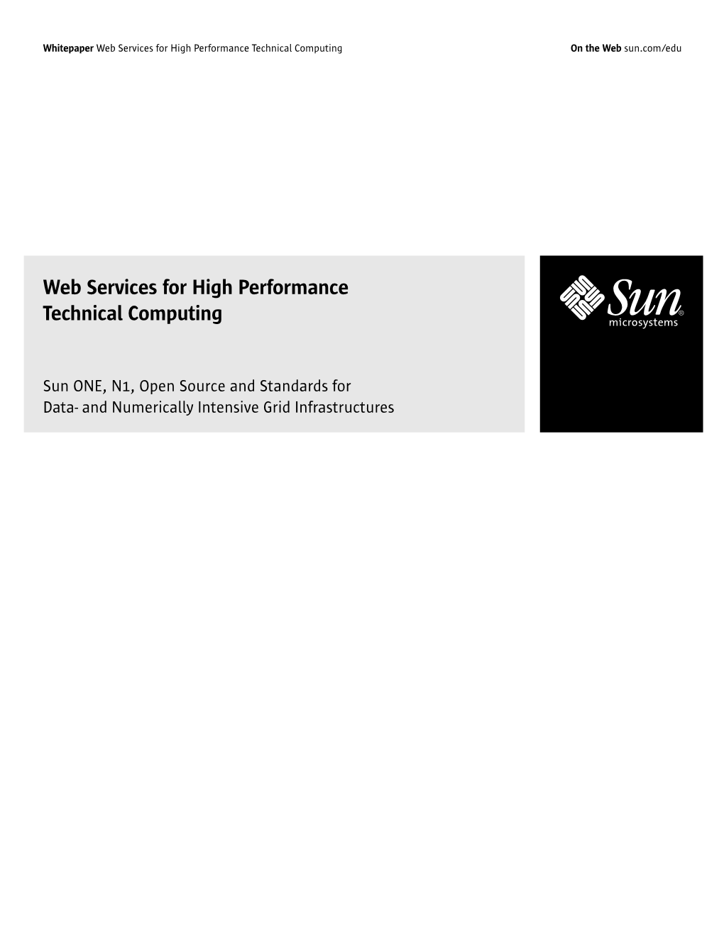 Web Services for High Performance Technical Computing on the Web Sun.Com/Edu