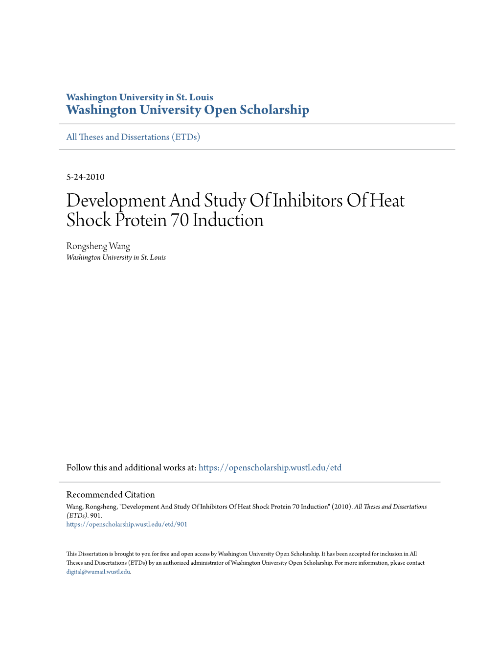 Development and Study of Inhibitors of Heat Shock Protein 70 Induction Rongsheng Wang Washington University in St