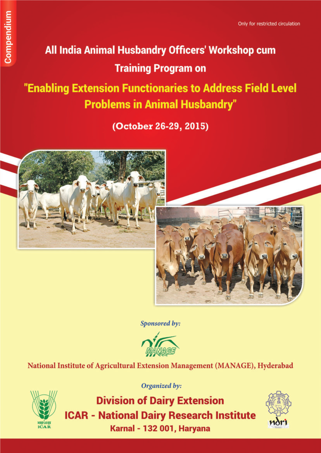 India Animal Husbandry Officers' Workshop Cum Training Program on Enabling Extension Functionaries to Address Field Level Problems in Animal Husbandry