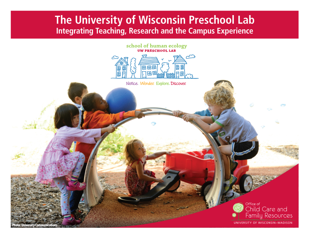 The University of Wisconsin Preschool Lab: Integrating Teaching