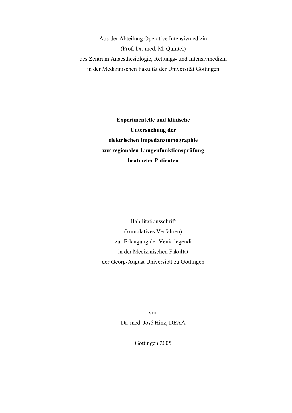 (Prof. Dr. Med. M. Quintel) Des Zentrum Anaesthesiologie, Rettungs- Und Intensivmedizin in Der Medizinischen Fakultät Der Universität Göttingen