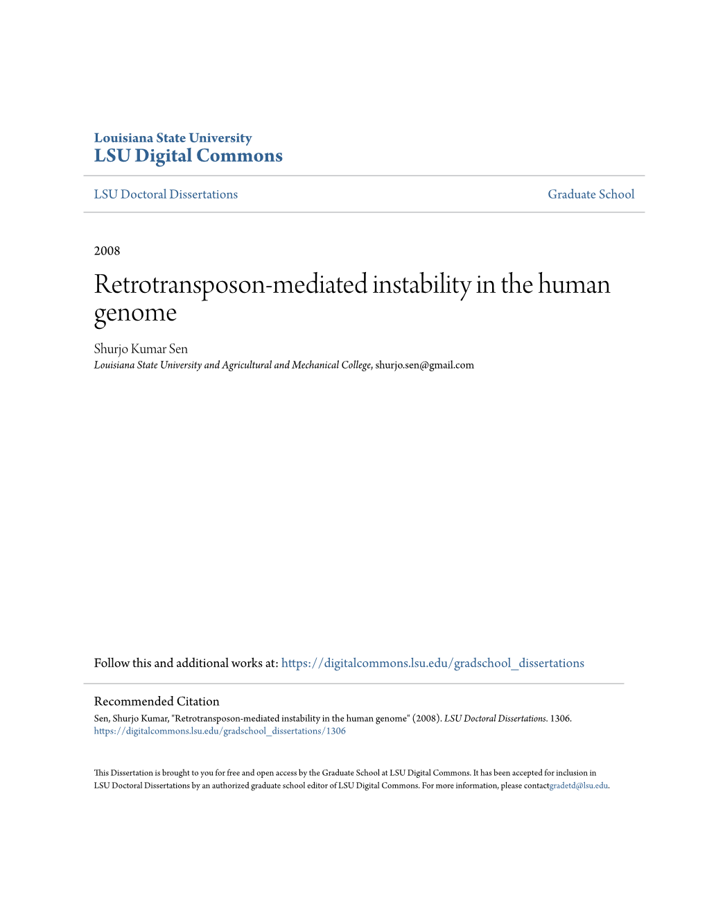 Retrotransposon-Mediated Instability in the Human Genome Shurjo Kumar Sen Louisiana State University and Agricultural and Mechanical College, Shurjo.Sen@Gmail.Com