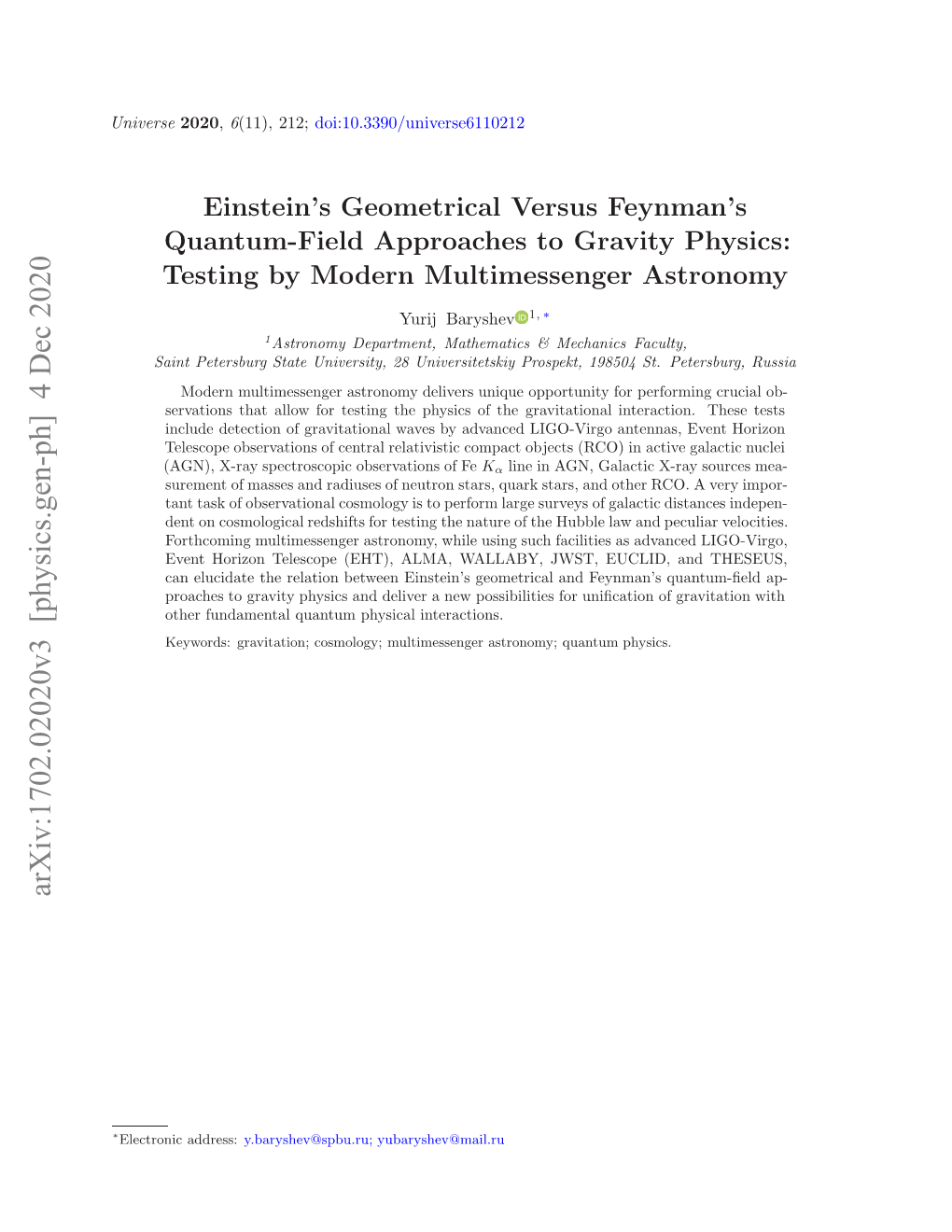 Einstein's Geometrical Versus Feynman's Quantum-Field