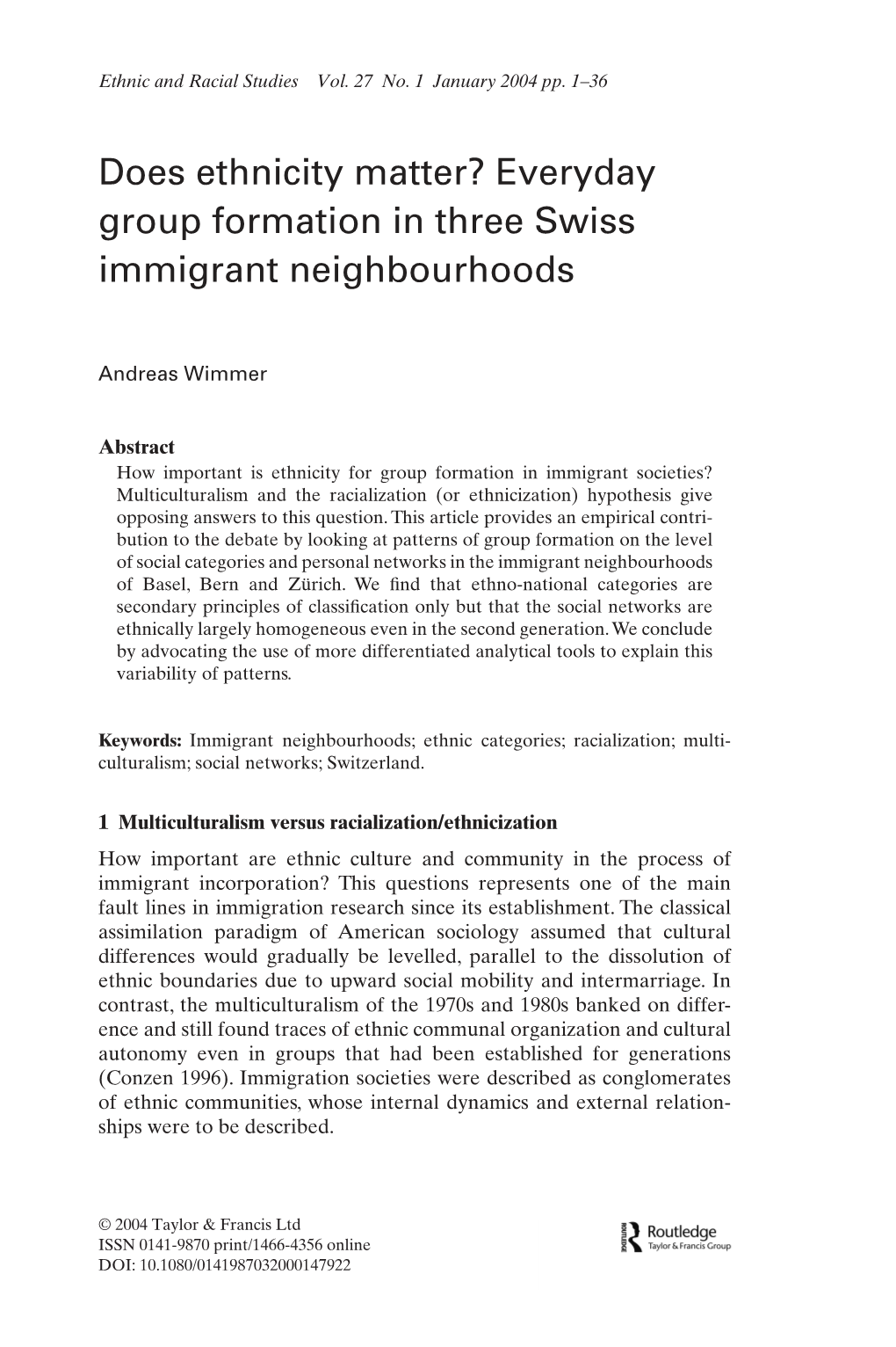 Does Ethnicity Matter? Everyday Group Formation in Three Swiss Immigrant Neighbourhoods