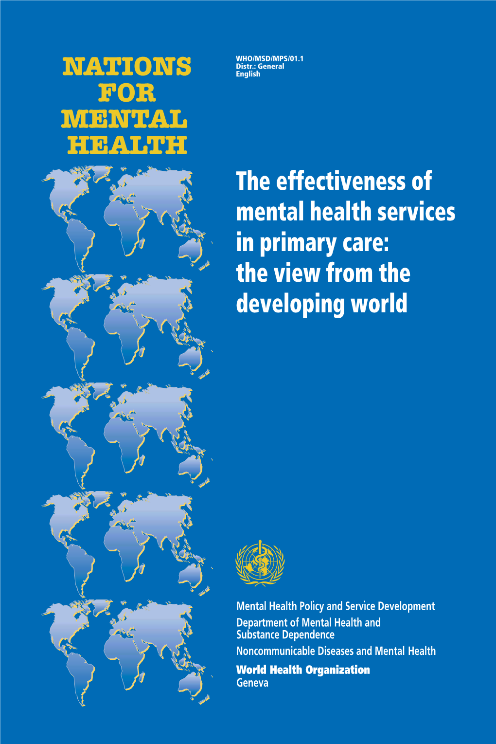 Effectiveness of Mental Health Services in Primary Care: the View from the Developing World