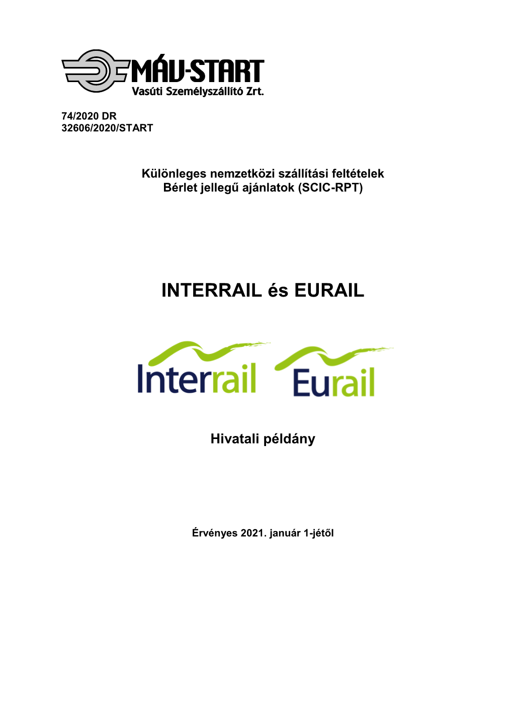 SCIC-RPT Interrail És Eurail Díjszabás 2021