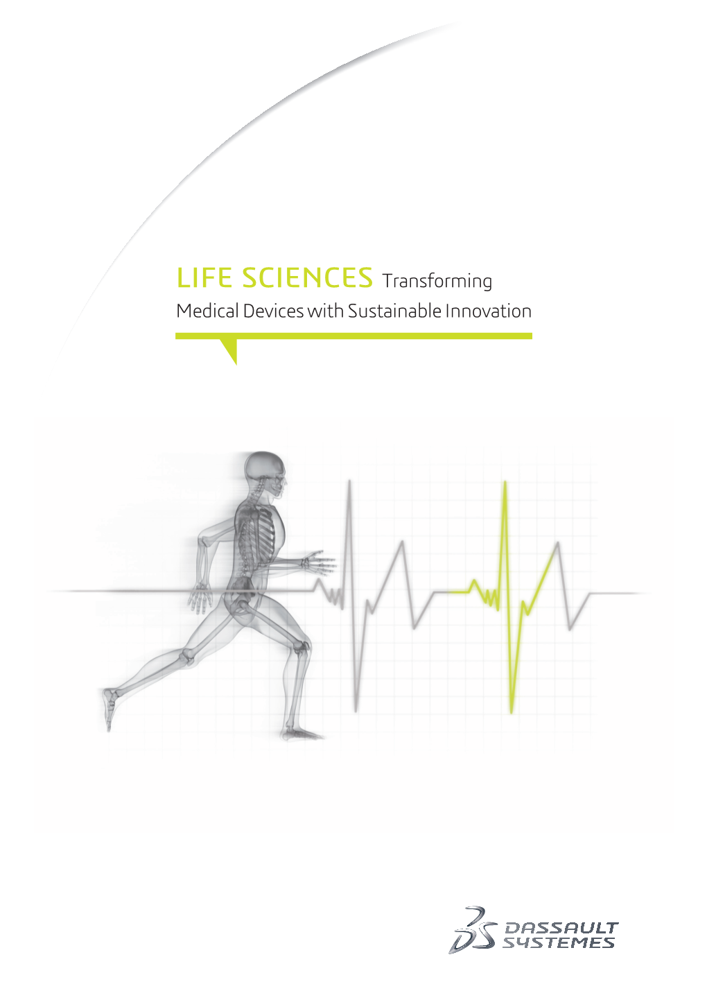 LIFE SCIENCES Transforming