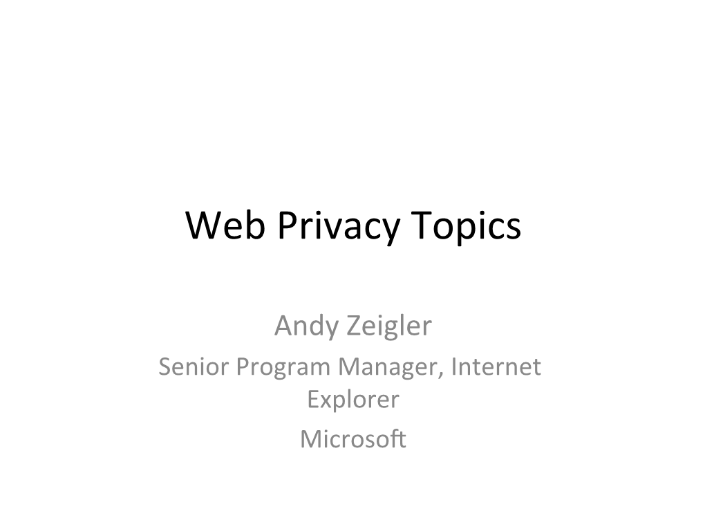 Web Privacy Tussle: Andy Zeigler