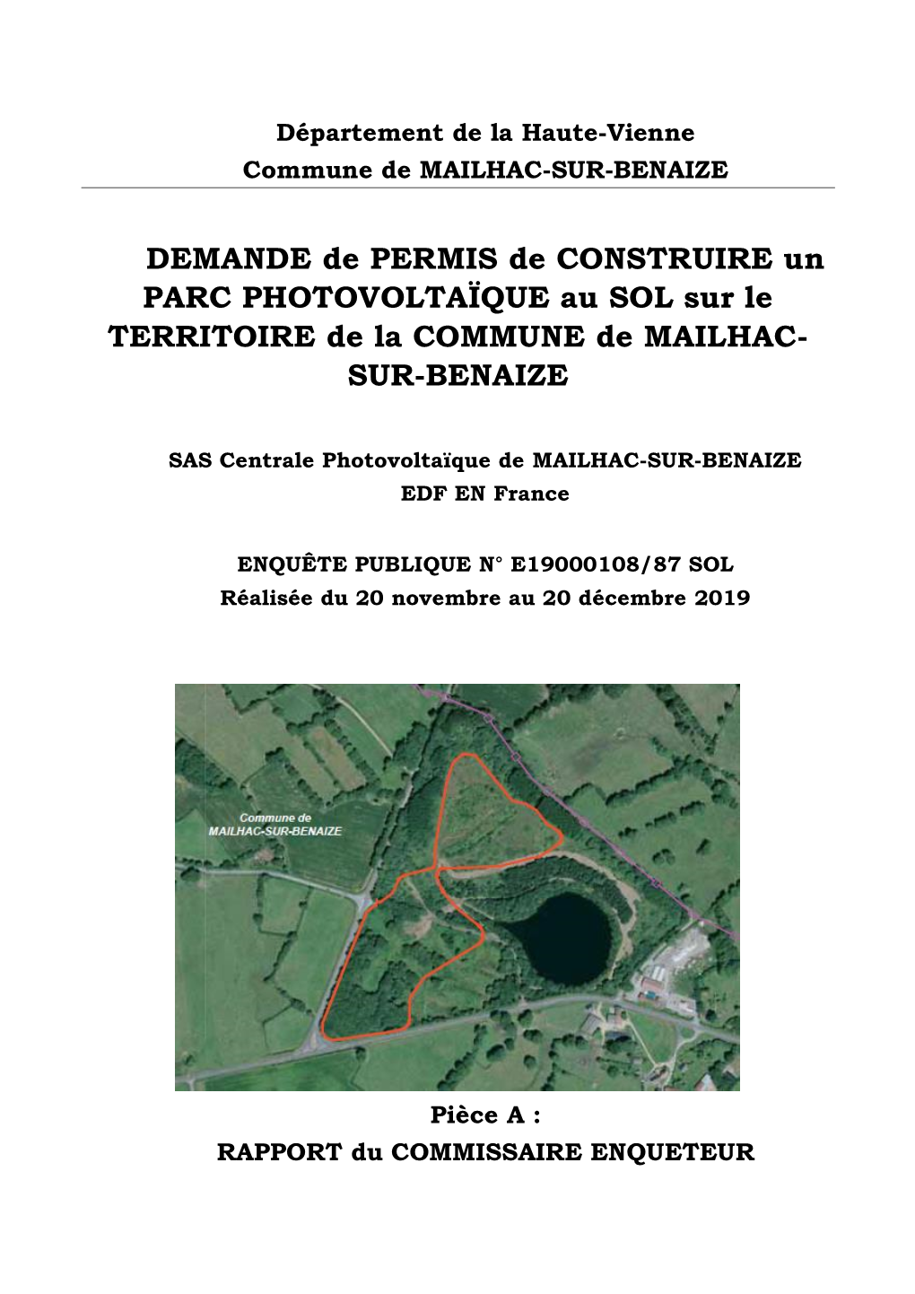 DEMANDE De PERMIS De CONSTRUIRE Un PARC PHOTOVOLTAÏQUE Au SOL Sur Le TERRITOIRE De La COMMUNE De MAILHAC- SUR-BENAIZE