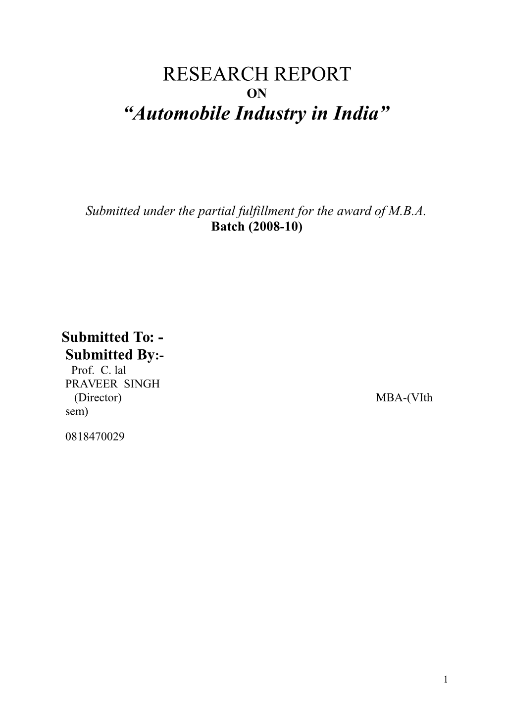 RESEARCH REPORT “Automobile Industry in India”