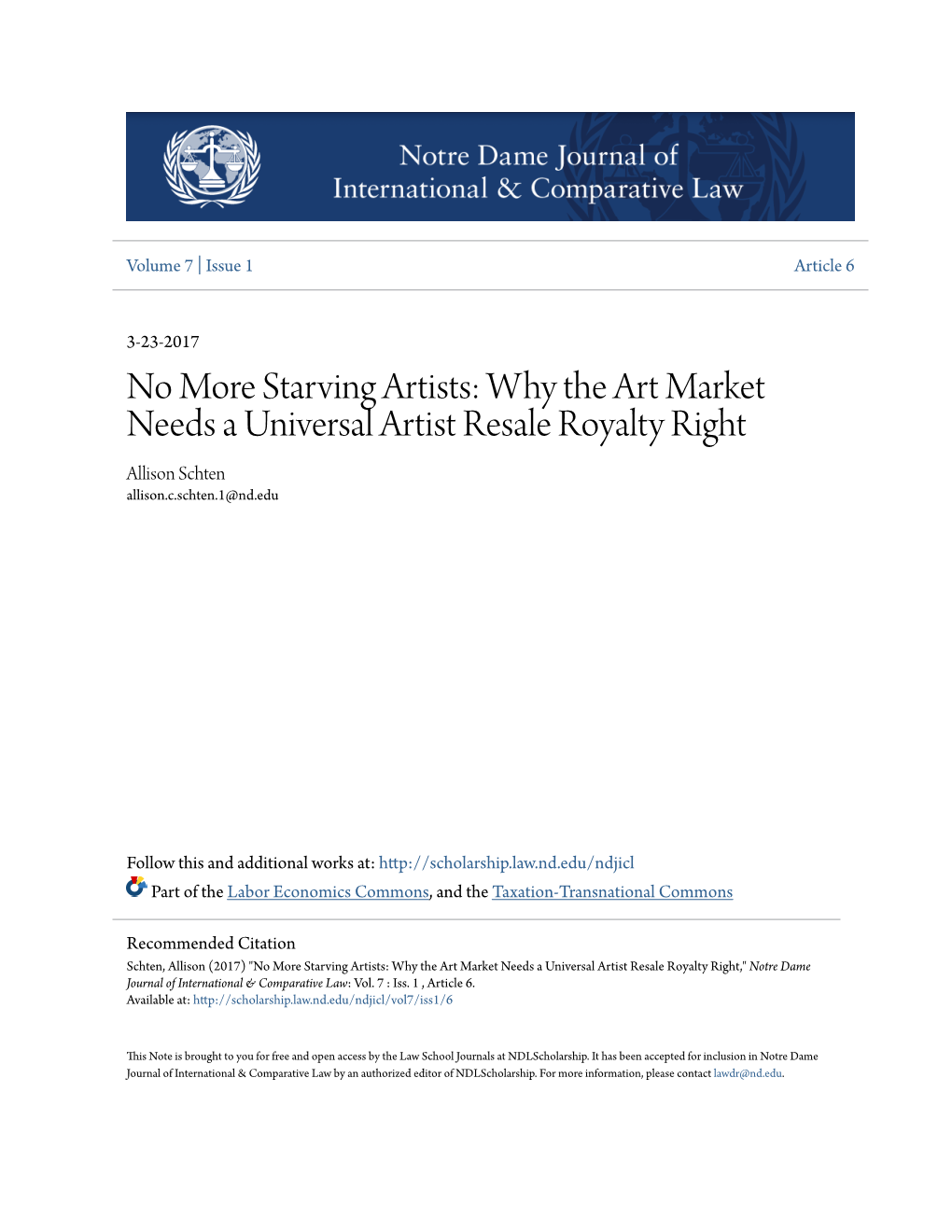 Why the Art Market Needs a Universal Artist Resale Royalty Right Allison Schten Allison.C.Schten.1@Nd.Edu