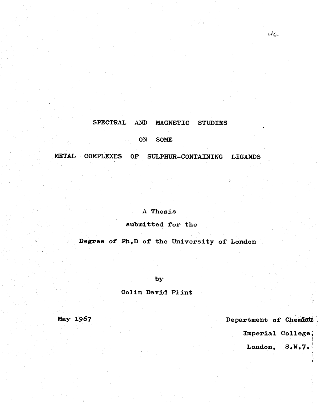 Spectral and Magnetic Studies on Some Metal