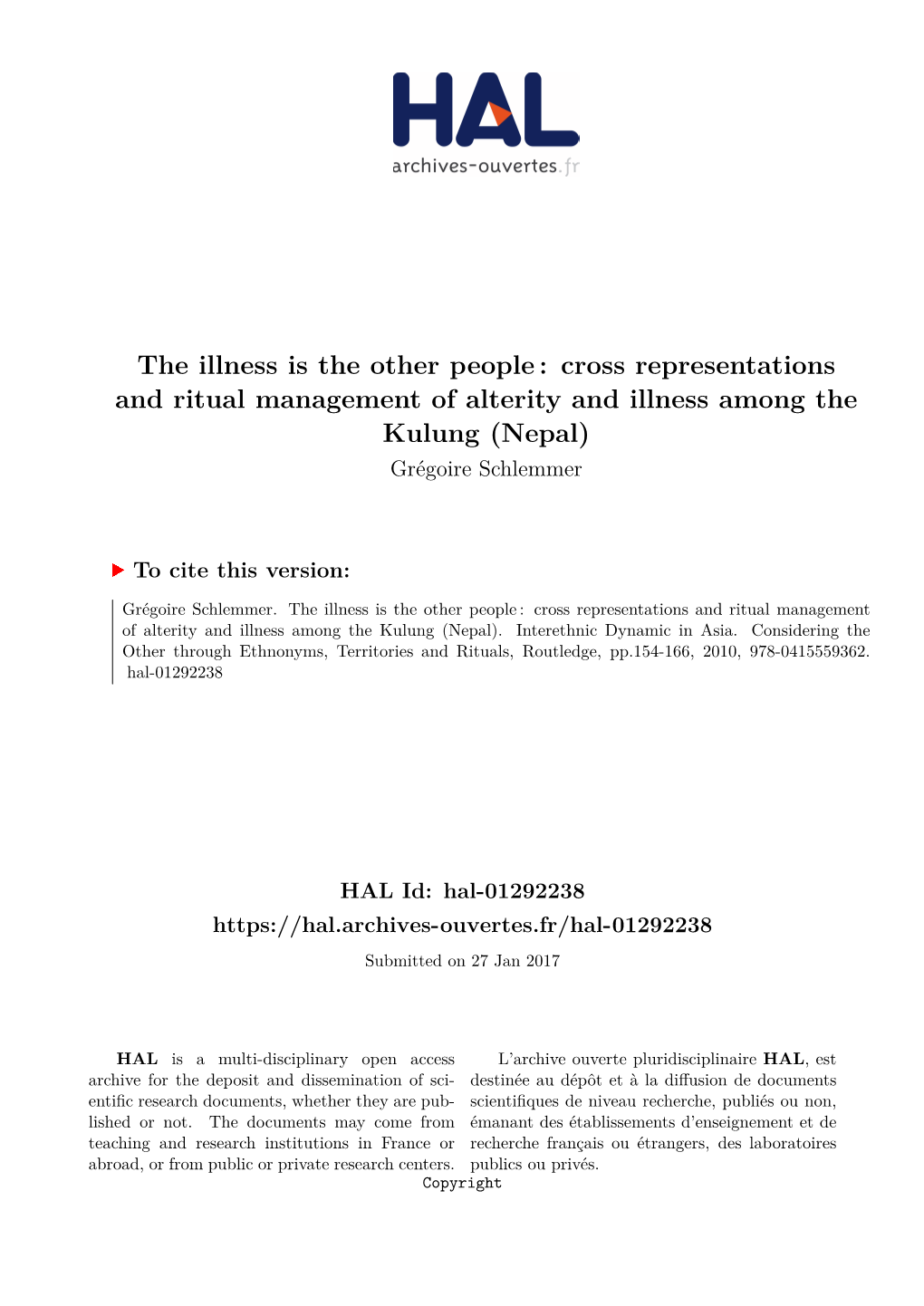 Cross Representations and Ritual Management of Alterity and Illness Among the Kulung (Nepal) Grégoire Schlemmer