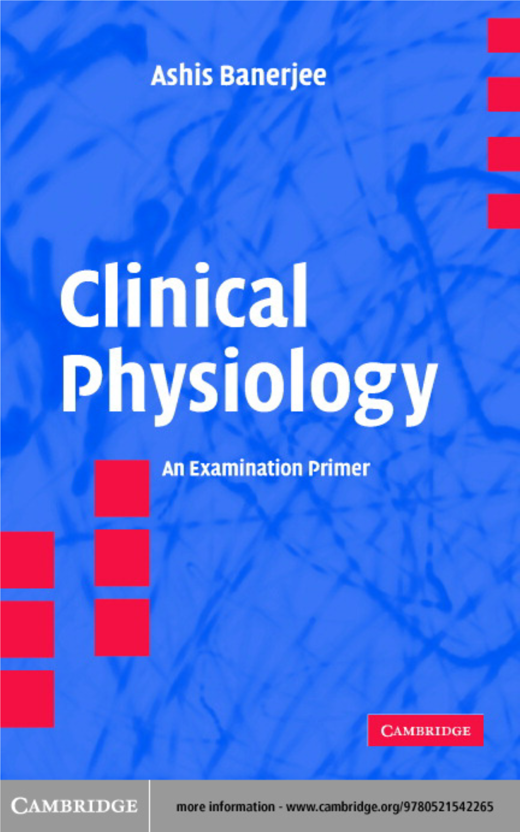 Clinical Physiology Fundamental Concepts in Physiology Relevant to Clinical Practice