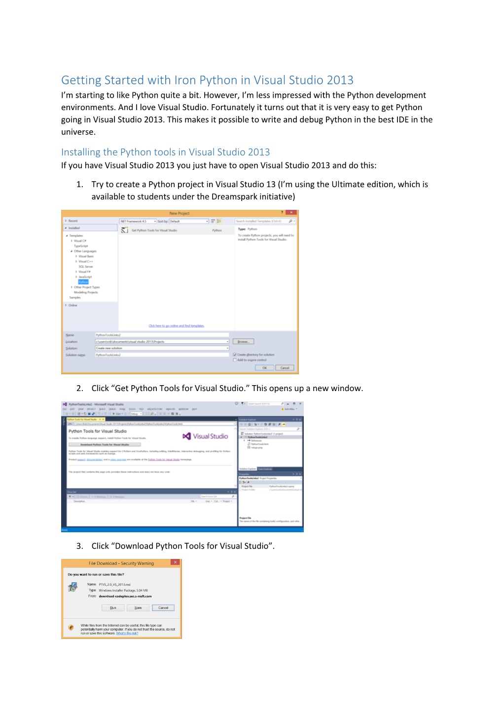 Getting Started with Iron Python in Visual Studio 2013 I’M Starting to Like Python Quite a Bit