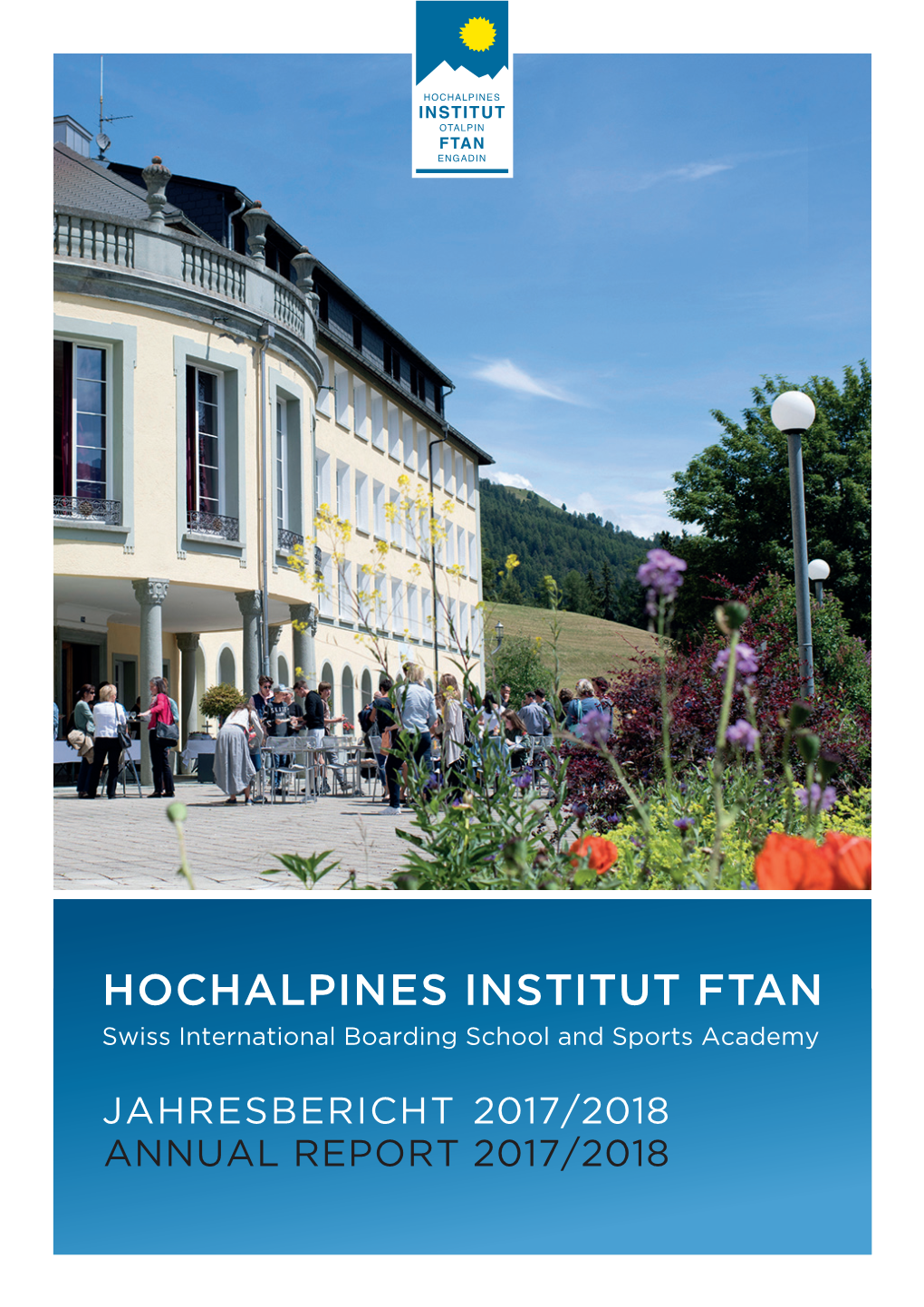 HOCHALPINES INSTITUT FTAN Swiss International Boarding School and Sports Academy