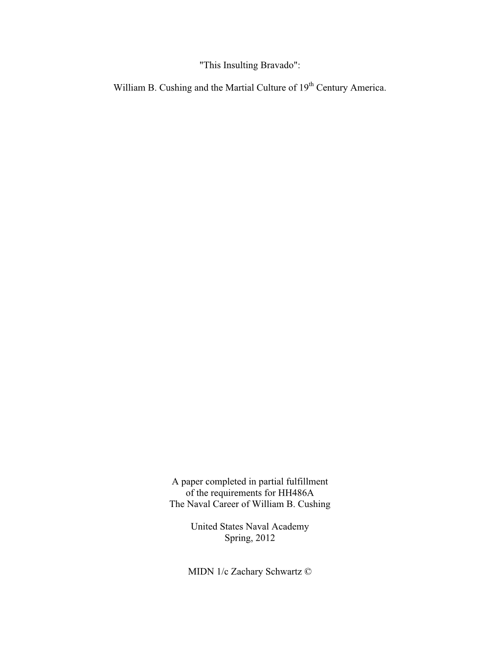 "This Insulting Bravado": William B. Cushing and the Martial Culture Of