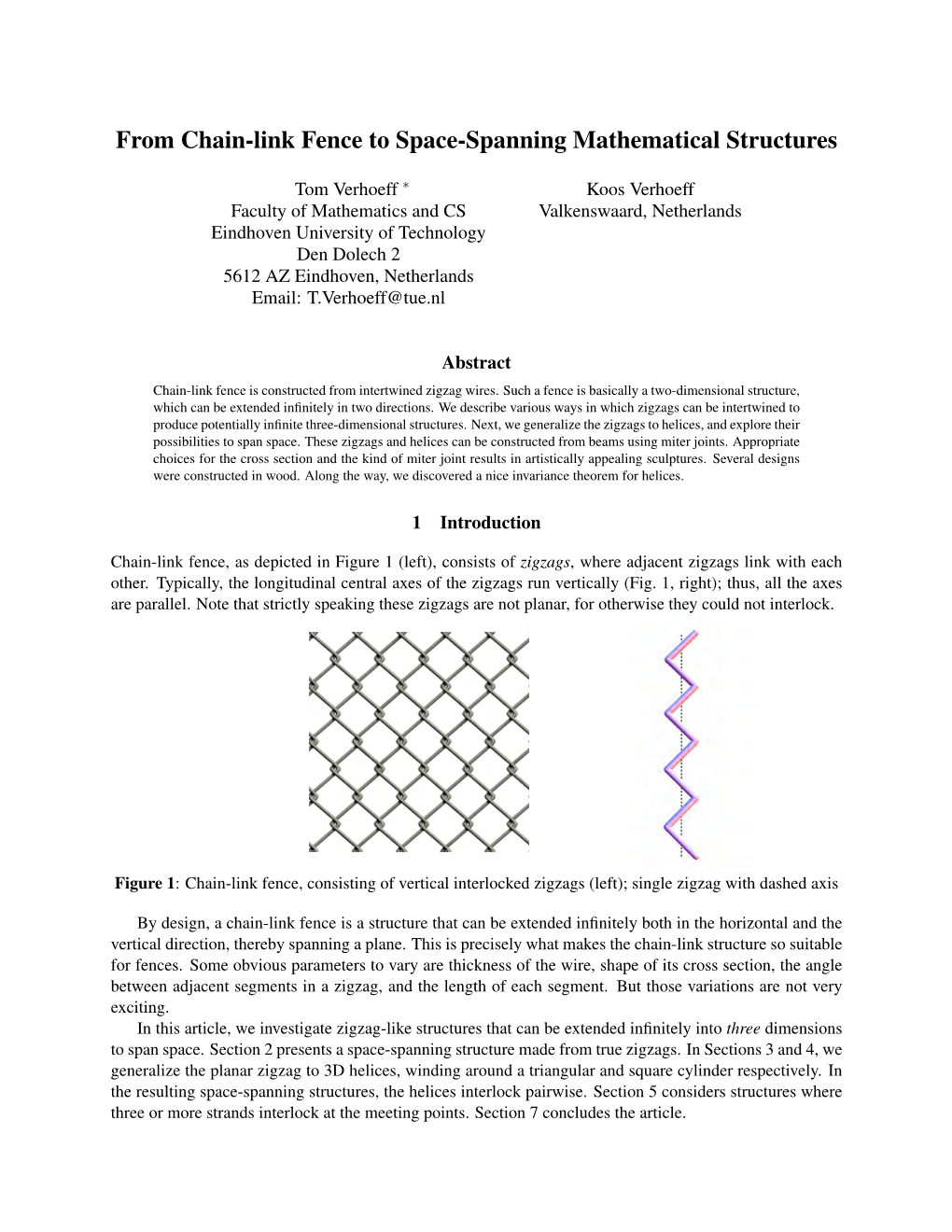 From Chain-Link Fence to Space-Spanning Mathematical Structures