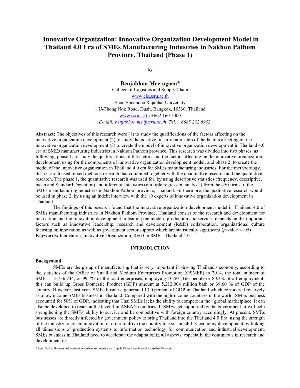 Innovative Organization: Innovative Organization Development Model in Thailand 4.0 Era of Smes Manufacturing Industries in Nakhon Pathom Province, Thailand (Phase 1)