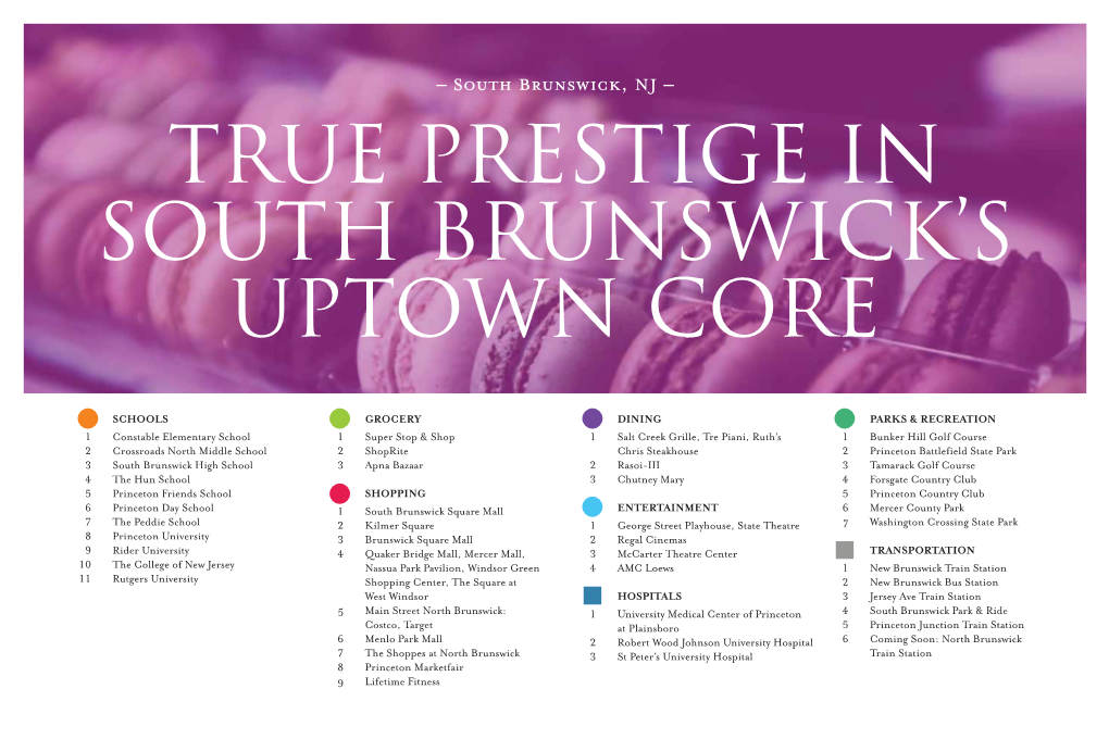 – South Brunswick, NJ – TRUE PRESTIGE in SOUTH BRUNSWICK’S UPTOWN CORE