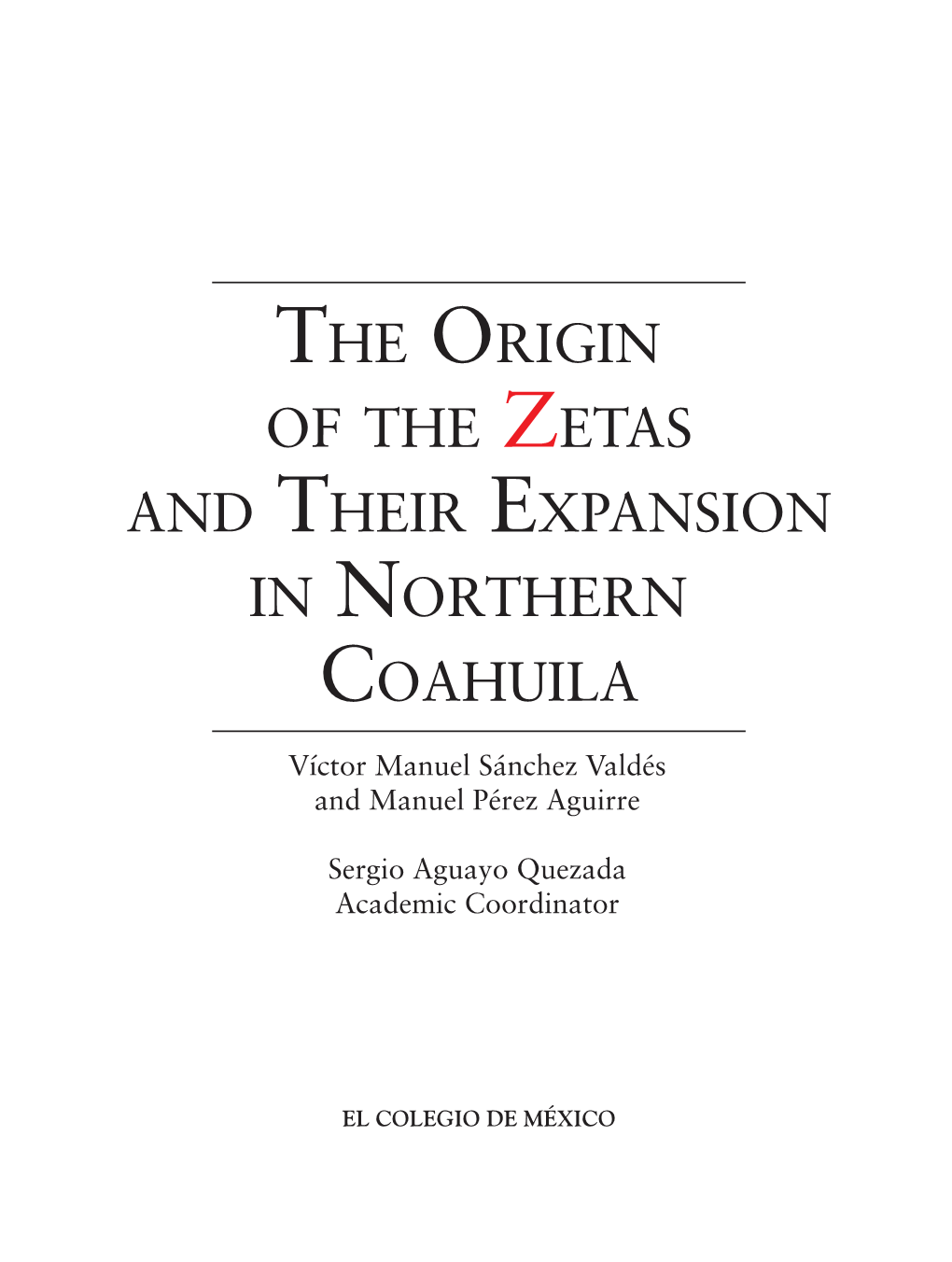 The Origin of the Zetas and Their Expansion in Northern Coahuila