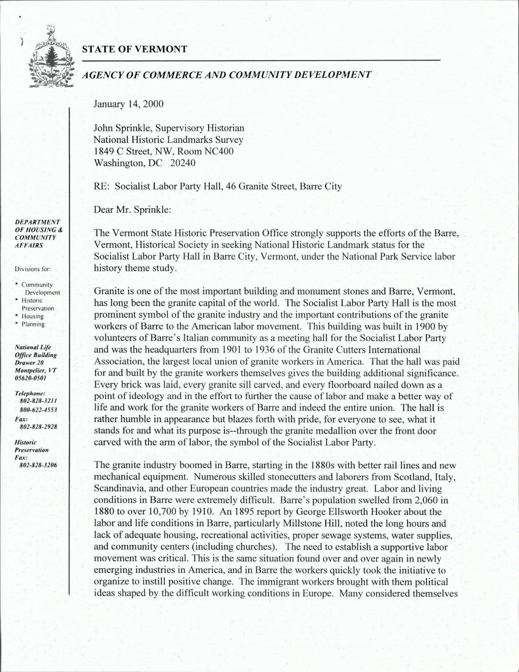 STATE of VERMONT AGENCY of COMMERCE and COMMUNITY DEVELOPMENT January 14, 2000 John Sprinkle, Supervisory Historian National