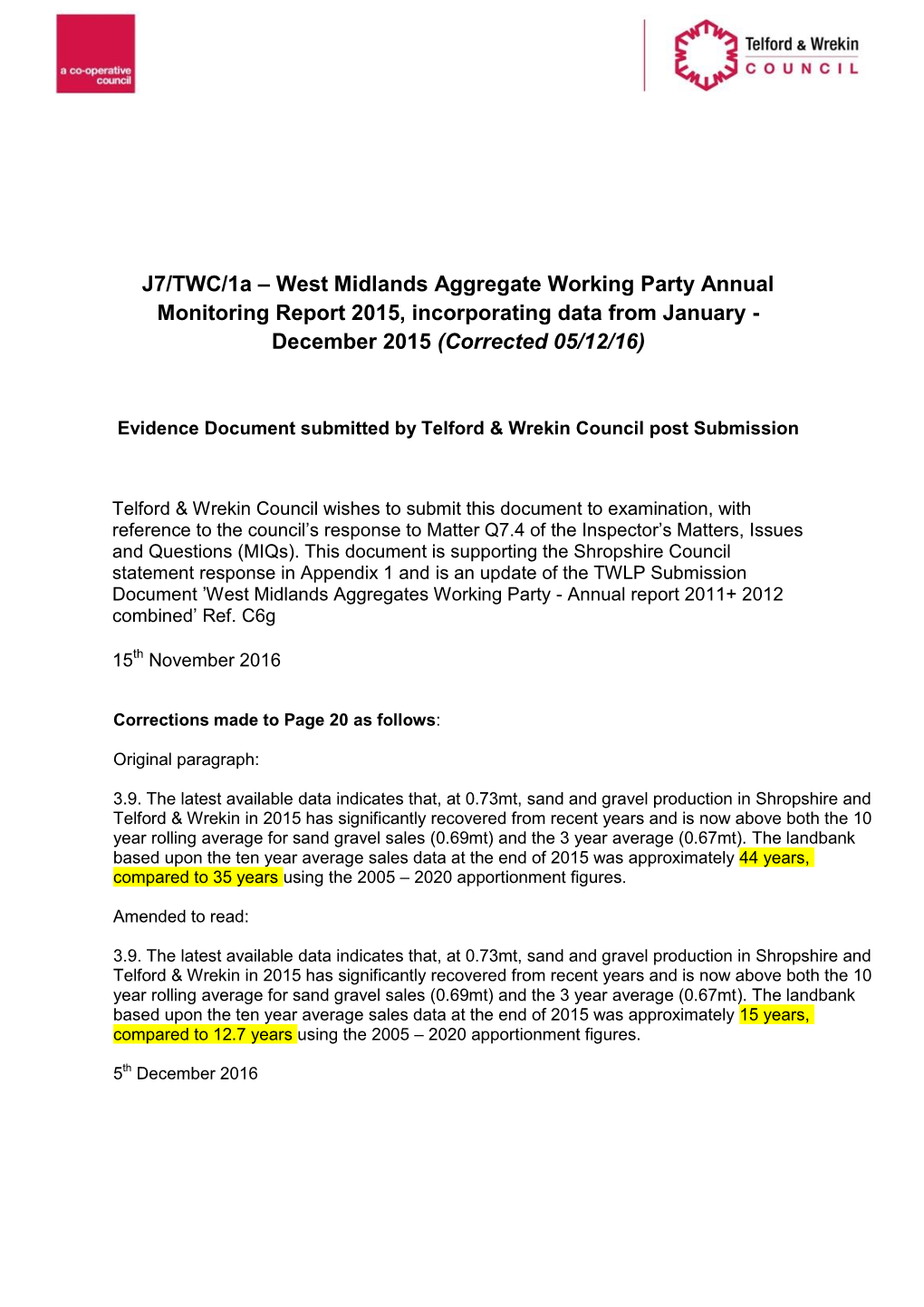 West Midlands Aggregate Working Party Annual Monitoring Report 2015, Incorporating Data from January - December 2015 (Corrected 05/12/16)