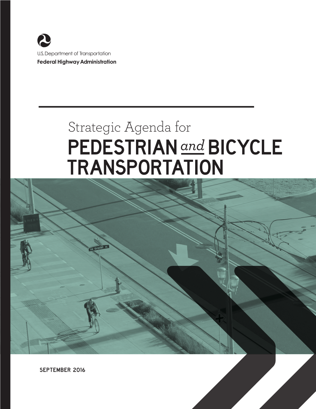 Strategic Agenda for Pedestrian and Bicycle Transportation 2016