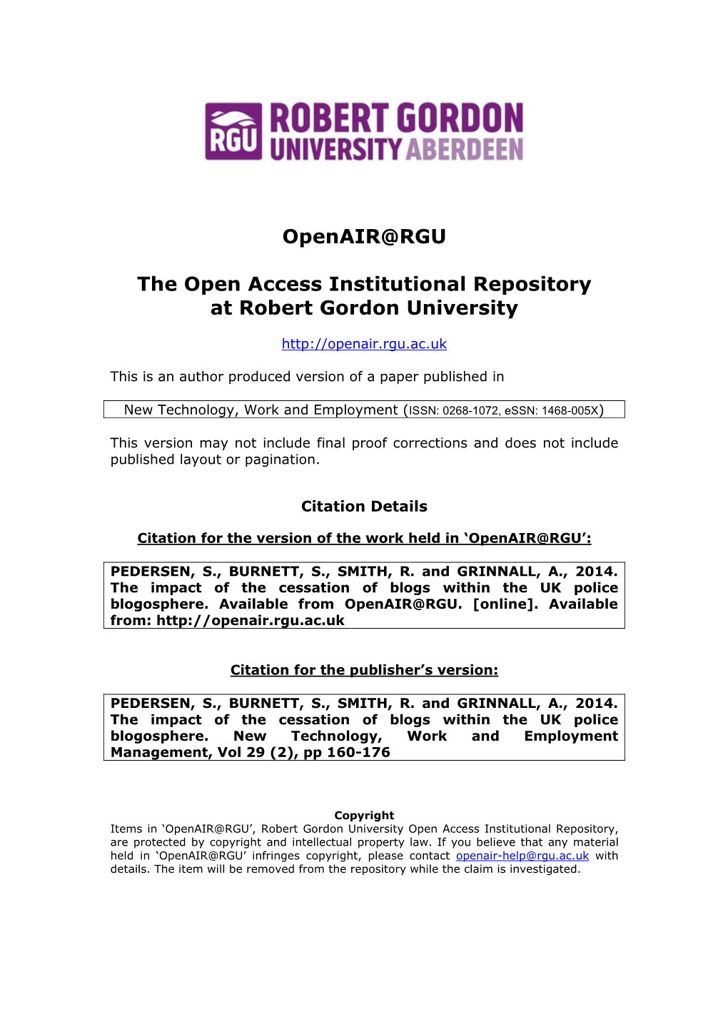 The Impact of the Cessation of Blogs Within the UK Police Blogosphere. Available from Openair@RGU