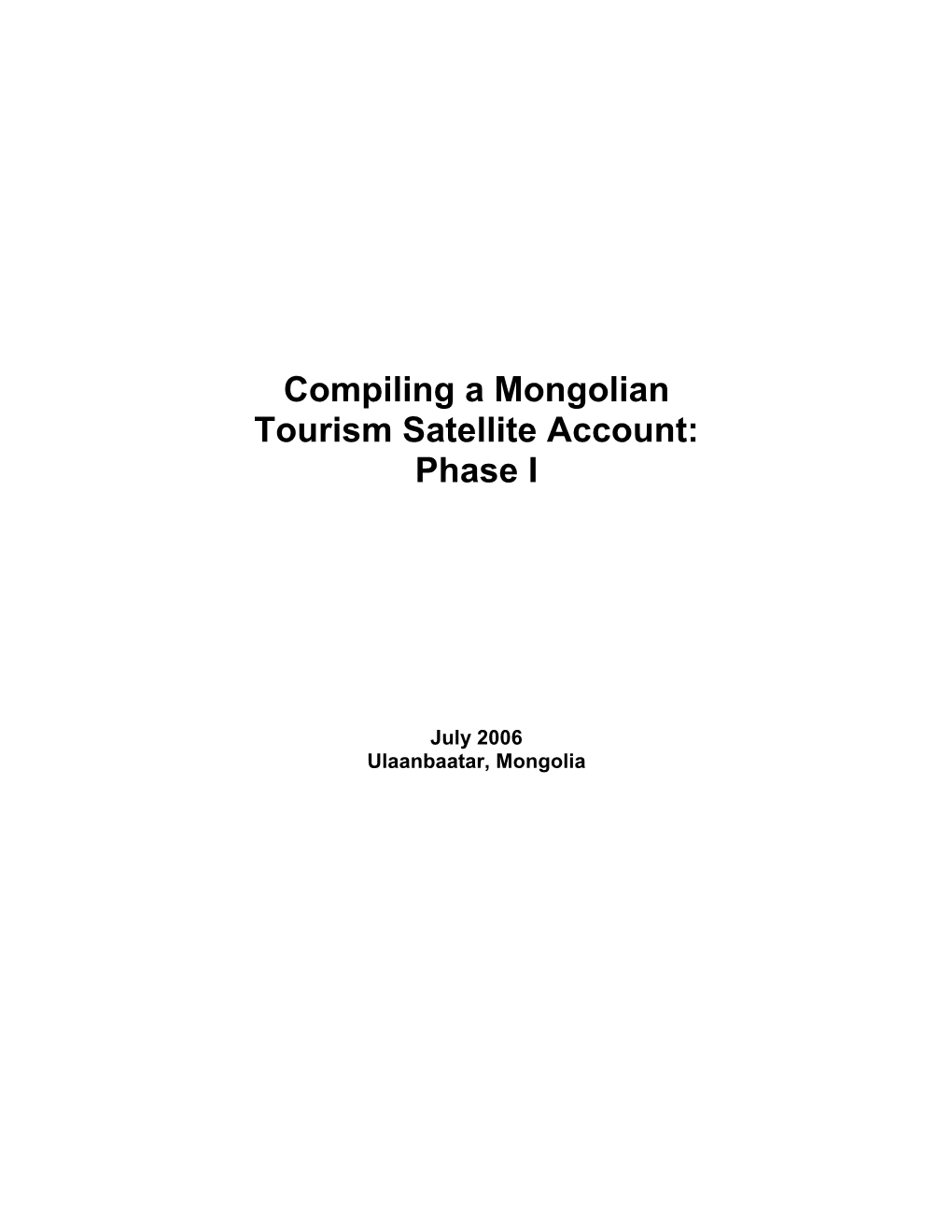 Compiling a Mongolian Tourism Satellite Account: Phase I