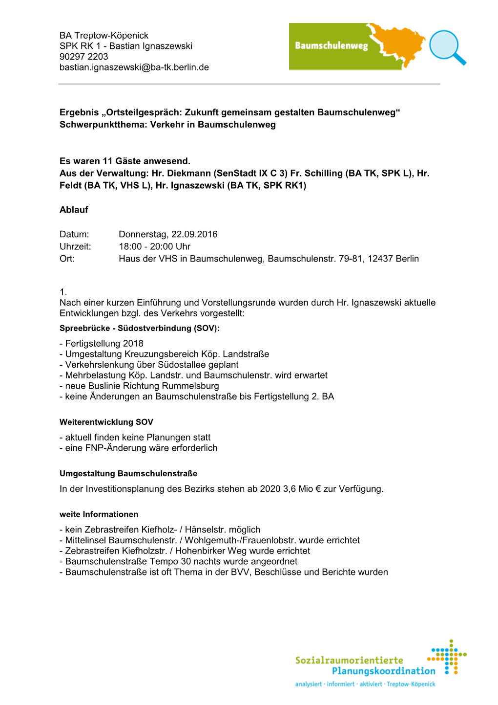 BA Treptow-Köpenick SPK RK 1 - Bastian Ignaszewski 90297 2203 Bastian.Ignaszewski@Ba-Tk.Berlin.De