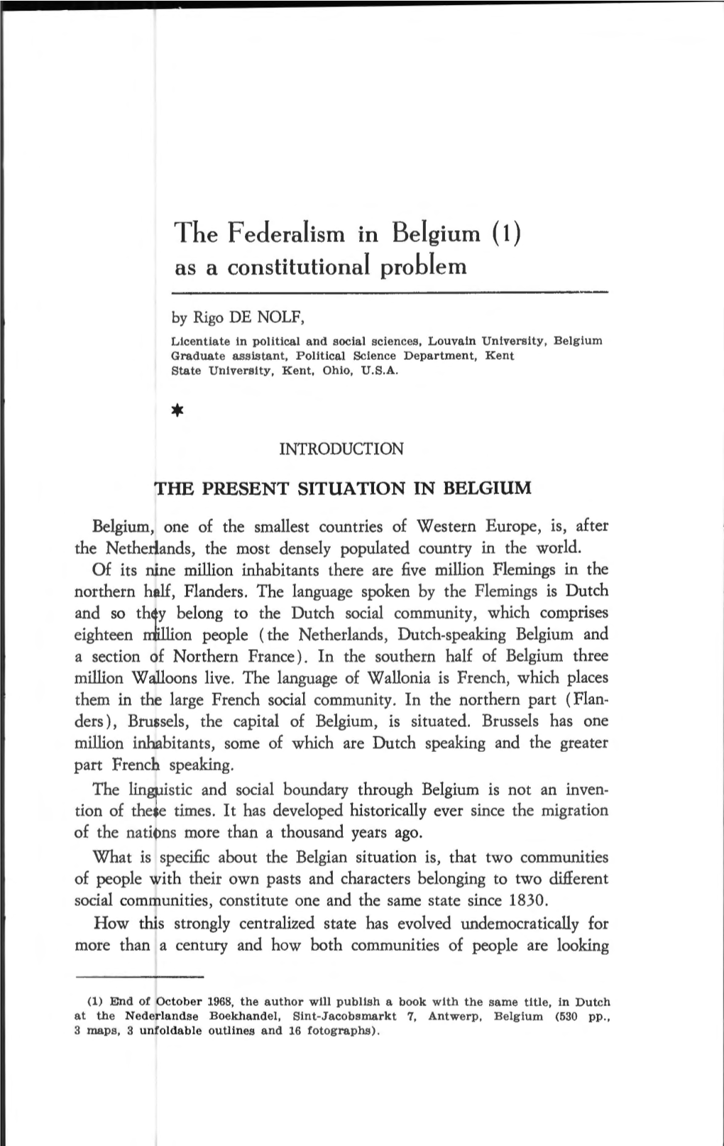 The F Ederalism in Belgium ( 1) As a Constitutional Problem