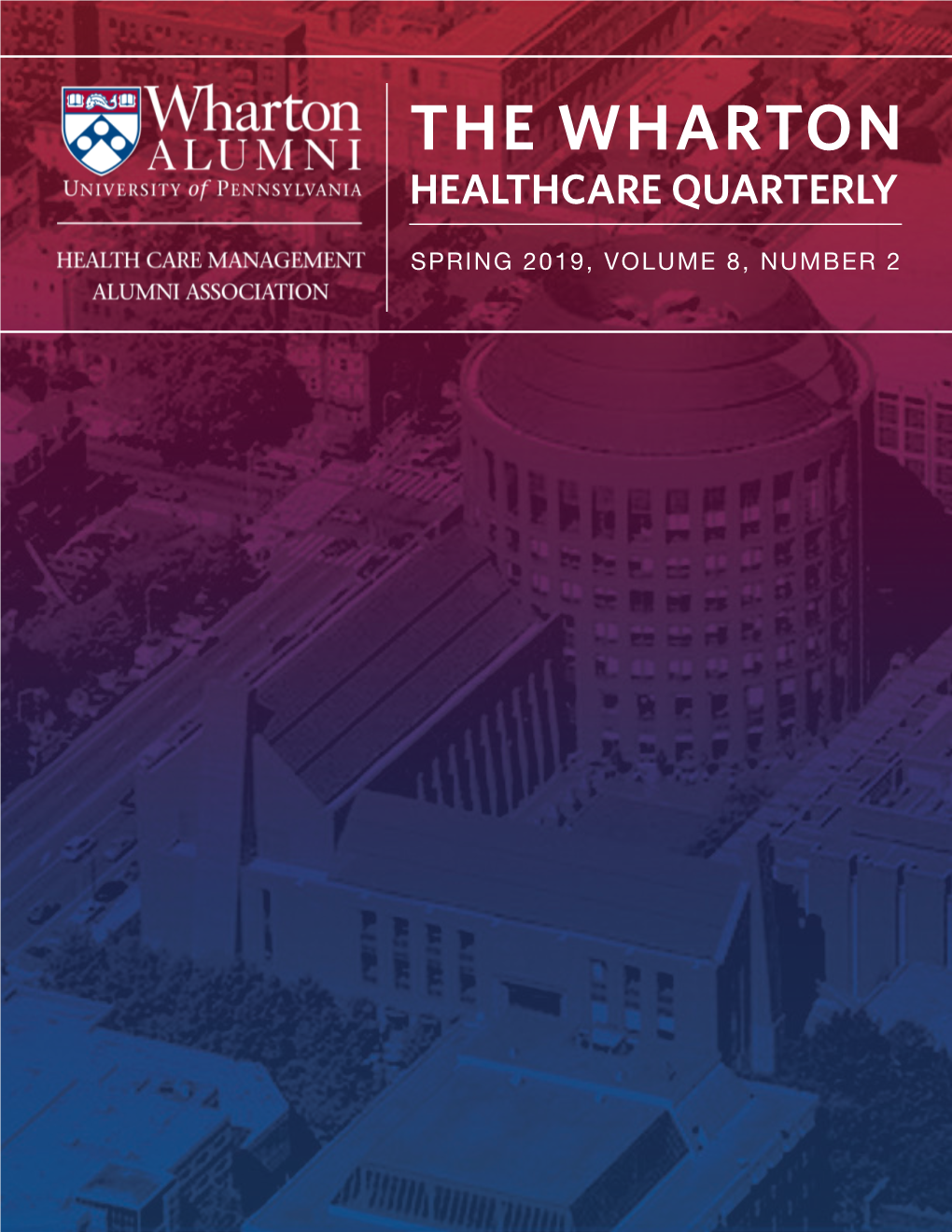 The Wharton Healthcare Quarterly