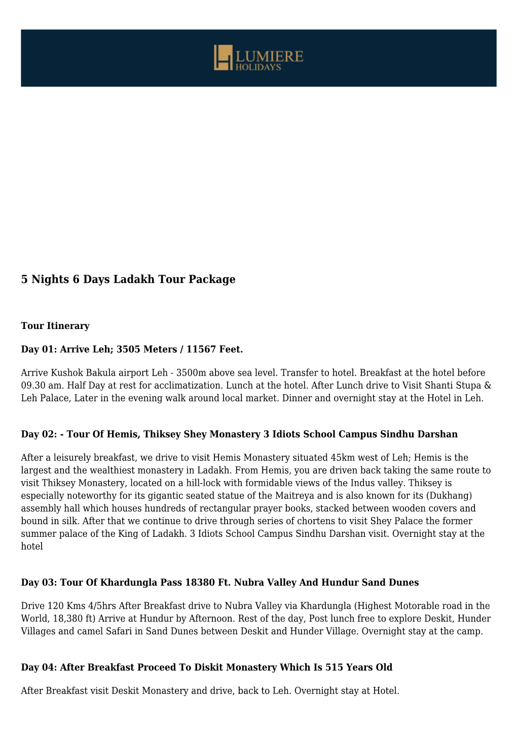 5 Nights 6 Days Ladakh Tour Package