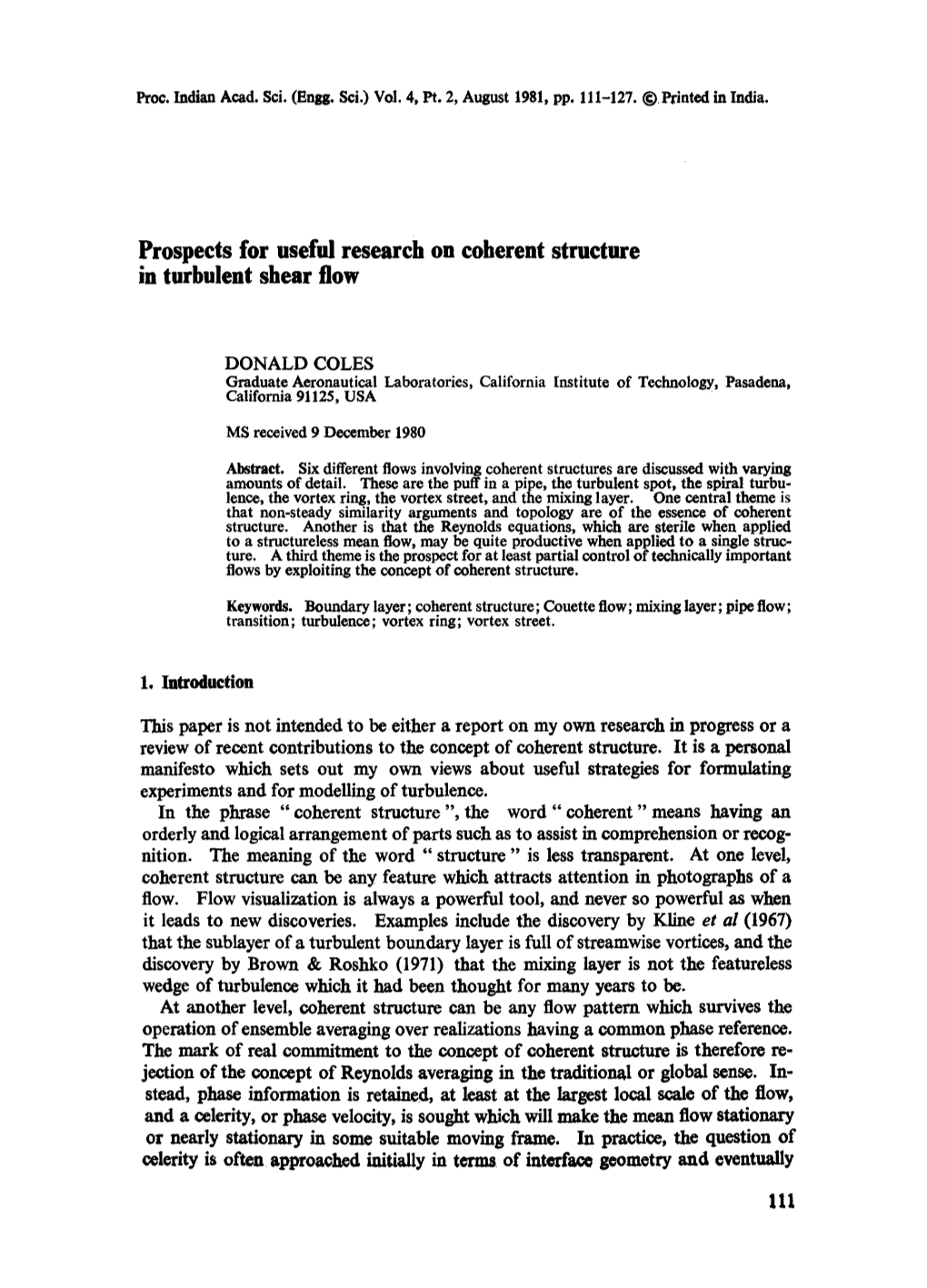 Prospects for Useful Research on Coherent Structure in Turbulent Shear Flow