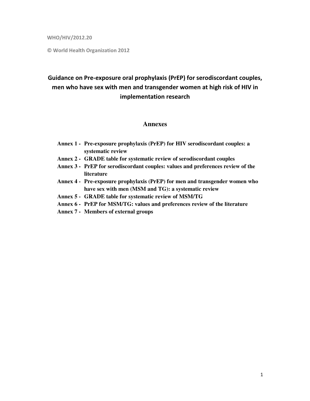 Prep) for Serodiscordant Couples, Men Who Have Sex with Men and Transgender Women at High Risk of HIV in Implementation Research