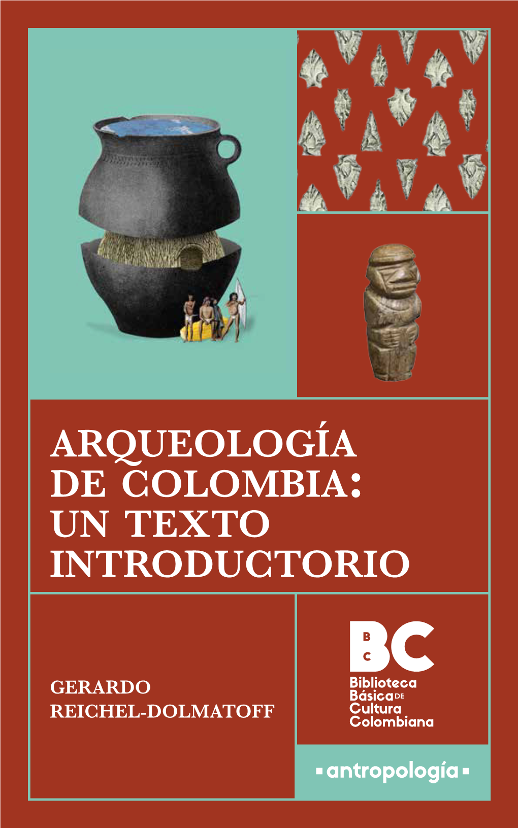 Arqueología DE Colombia Un Texto Introductorio