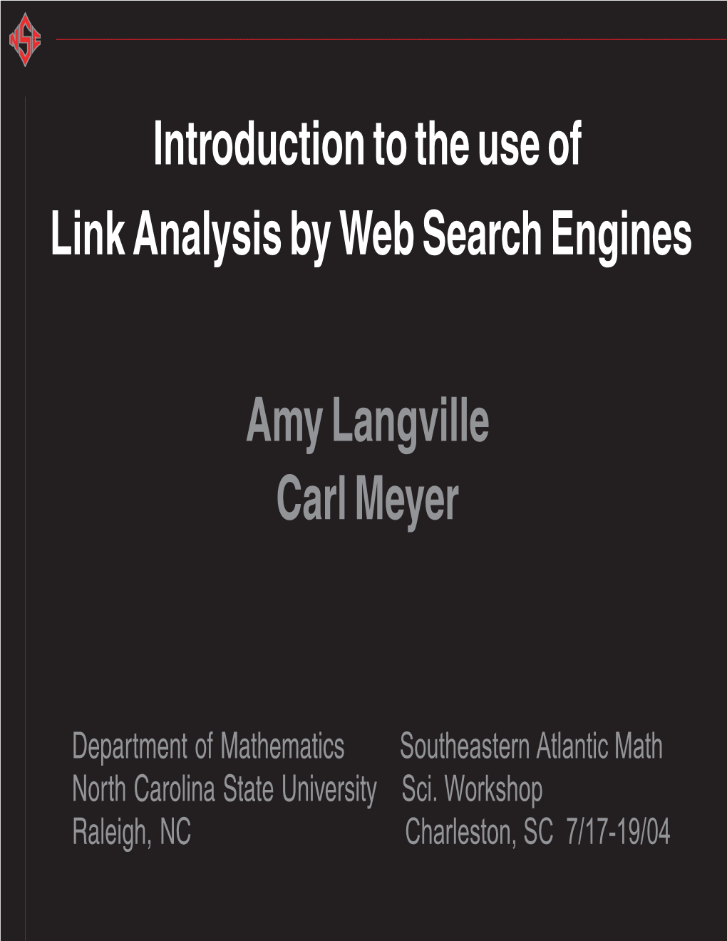 An Introduction to the Use of Link Analysis by Web Search Engines