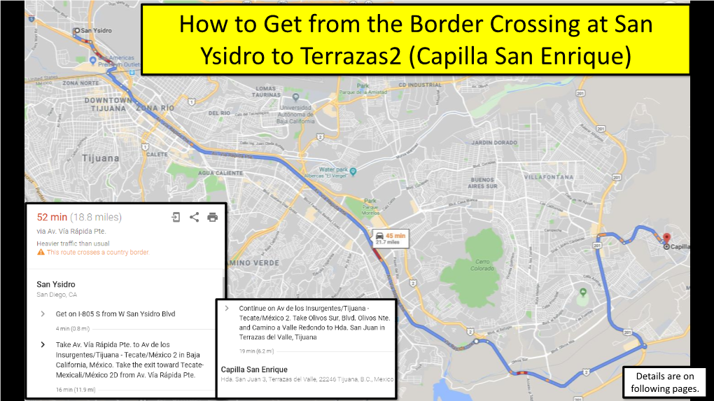 How to Get from the Border Crossing at San Ysidro to Terrazas2 (Capilla San Enrique)