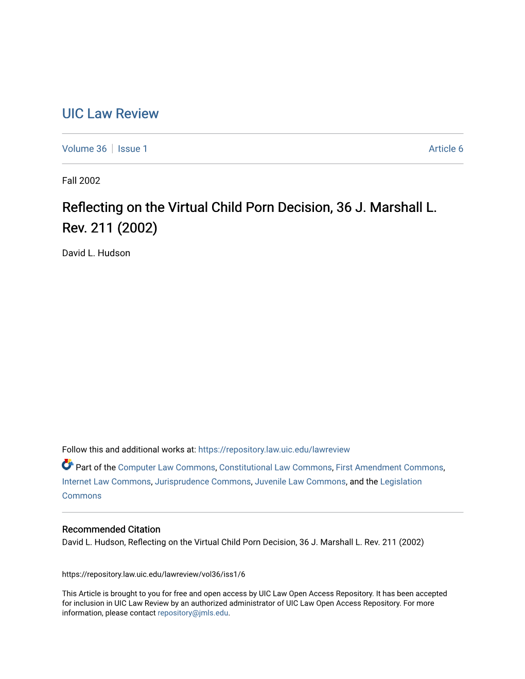 Reflecting on the Virtual Child Porn Decision, 36 J. Marshall L. Rev. 211 (2002)