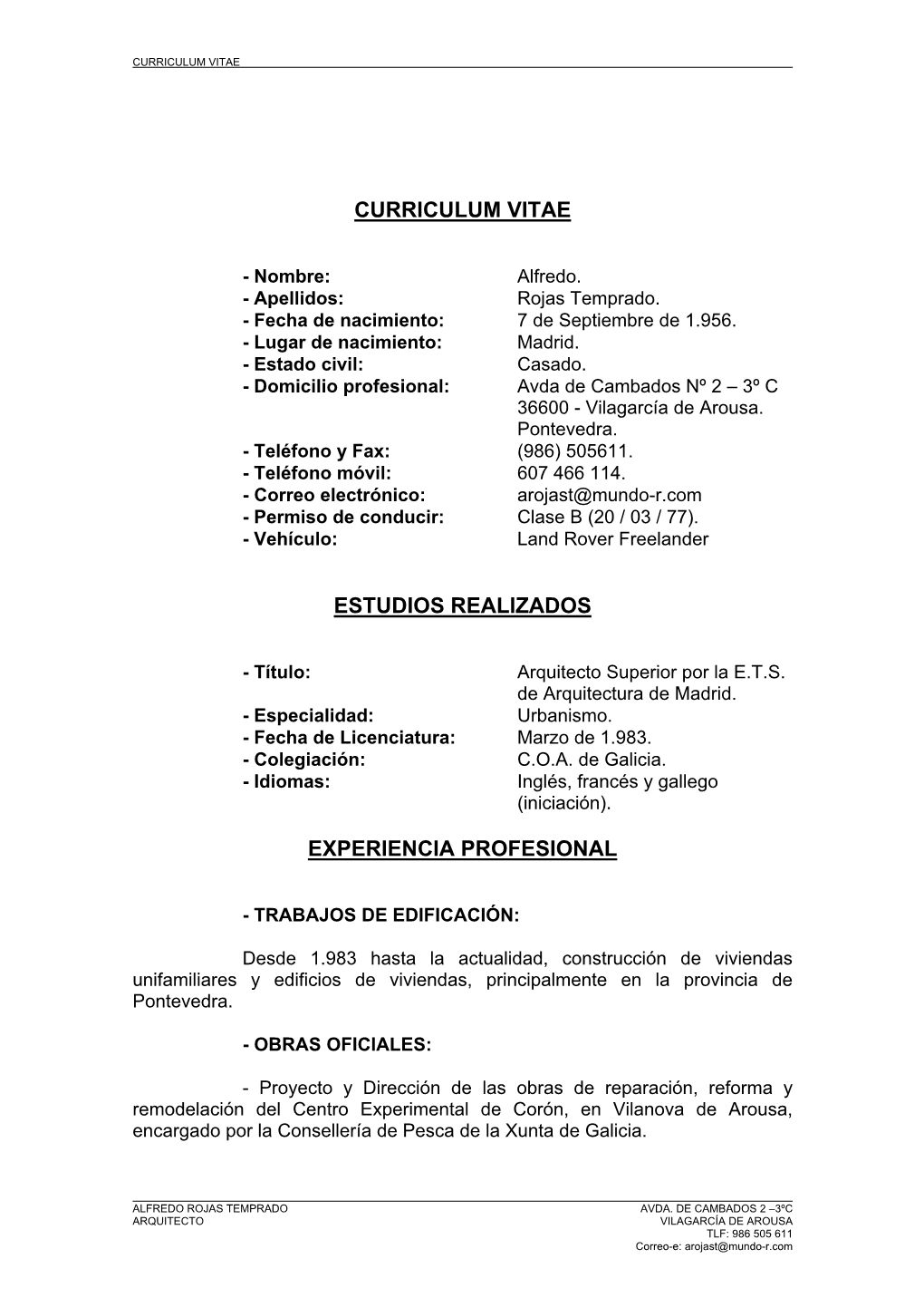 Curriculum Vitae Estudios Realizados Experiencia