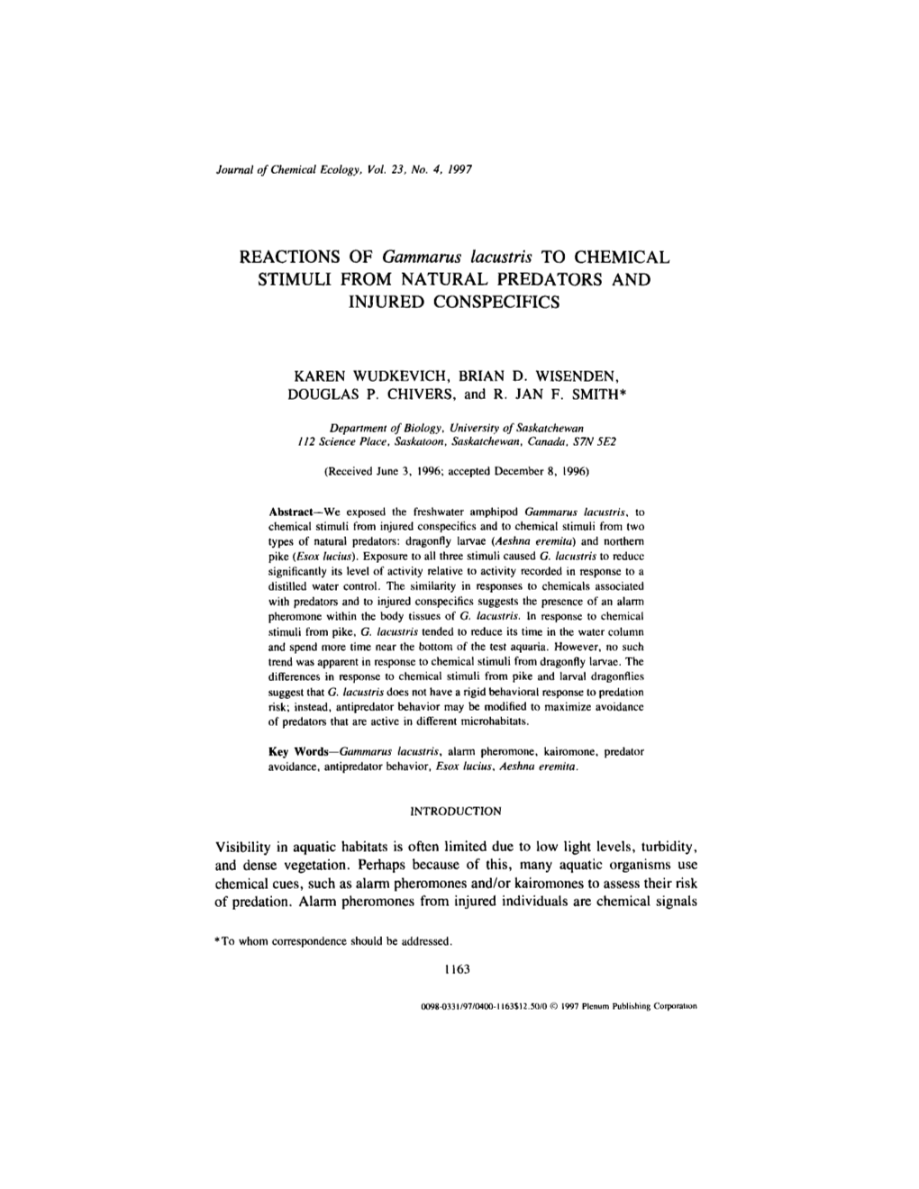 REACTIONS of Gammarus Lacustris to CHEMICAL STIMULI from NATURAL PREDATORS and INJURED CONSPECIFICS