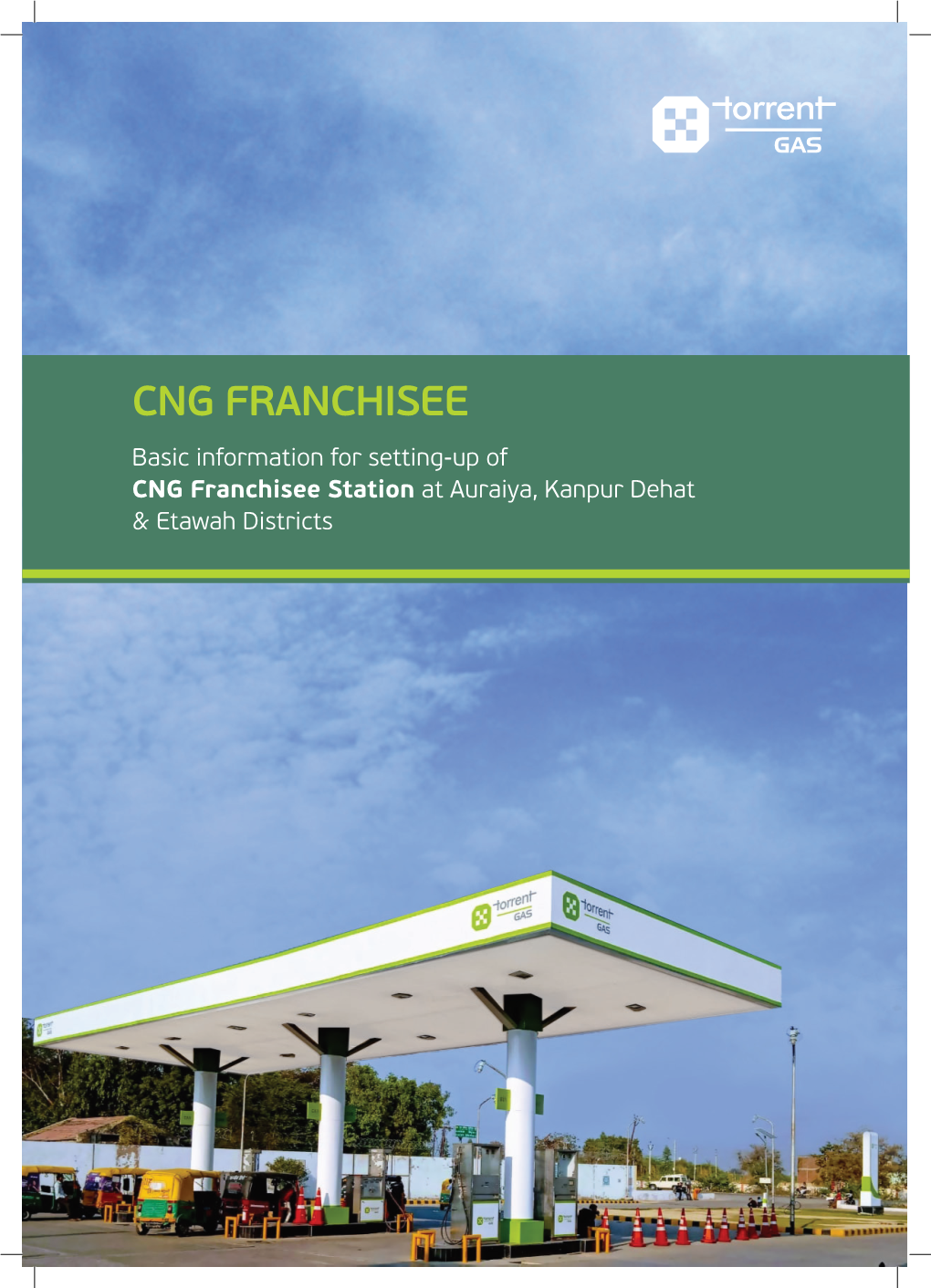CNG FRANCHISEE Basic Information for Setting-Up of CNG Franchisee Station at Auraiya, Kanpur Dehat & Etawah Districts