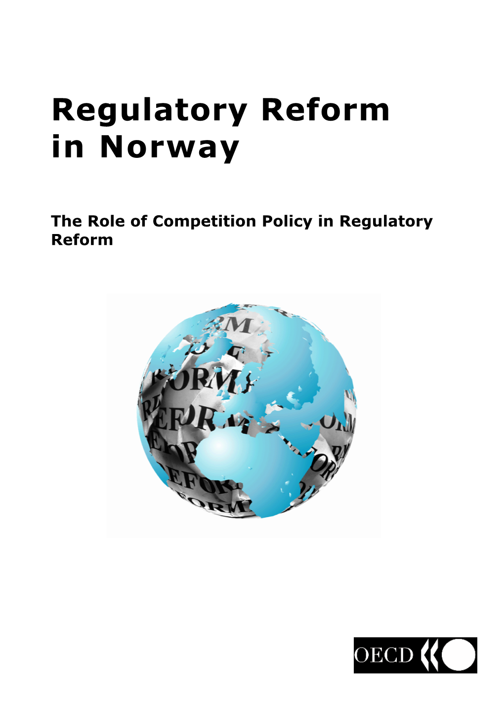 Regulator\ Reform in Norwa\