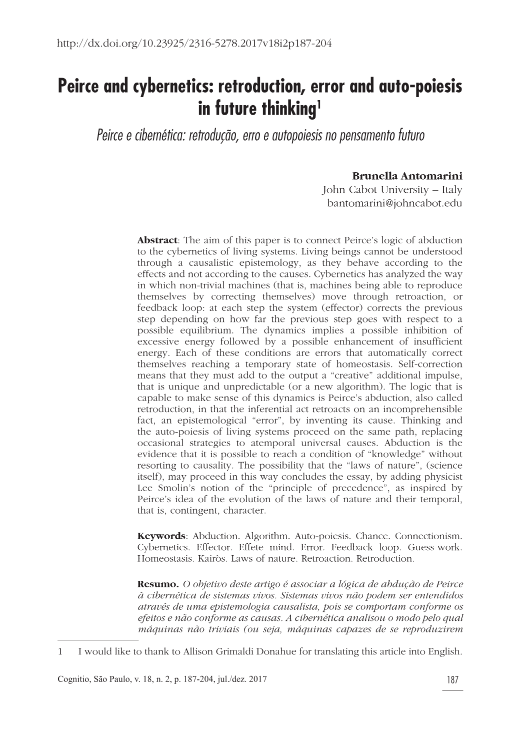 Peirce and Cybernetics: Retroduction, Error and Auto-Poiesis in Future Thinking1 Peirce E Cibernética: Retrodução, Erro E Autopoiesis No Pensamento Futuro