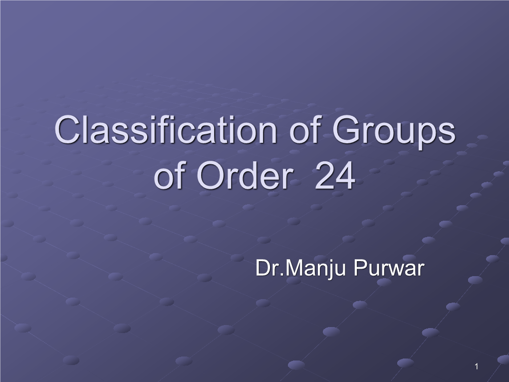 Classification of Groups of Order 24