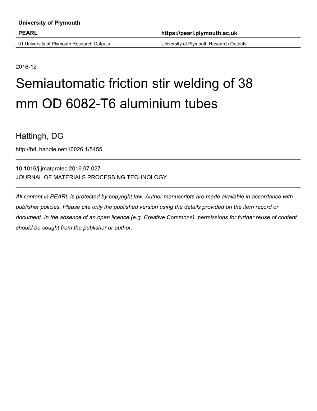 Friction Stir Welding of 38 Mm OD 6082-T6 Aluminium Tubes