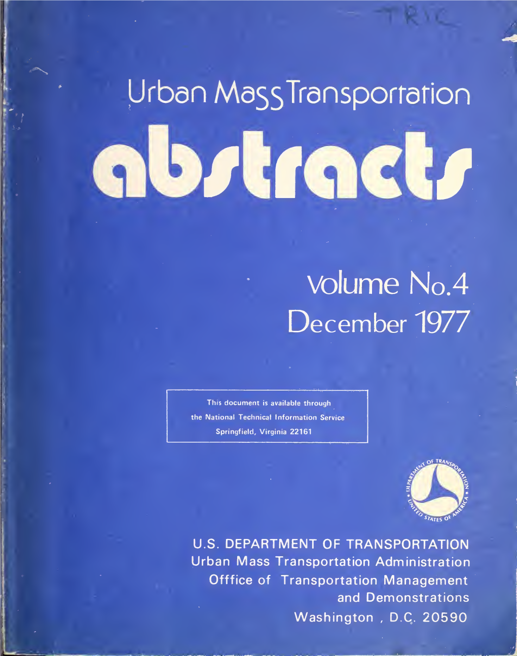 Vol. 4: Information Data Base: Status of Urban Congestion, Air Pollution, and Energy Use; Summary